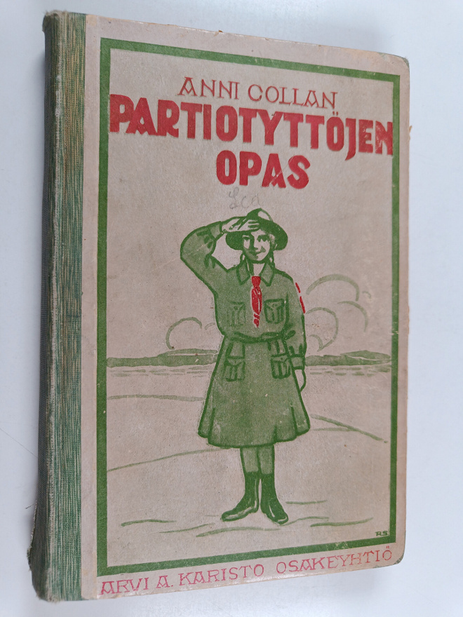 Anni Collan : Partiotyttöjen opas