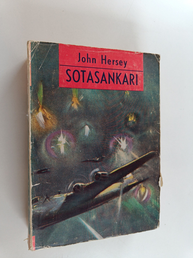John Hersey : Sotasankari