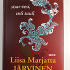 Liisa Marjatta Järvinen : Sisar vesi, veli tuuli - pikkukuva 1