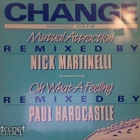 CHANGE::MUTUAL ATTRACTION/OH WHAT A FEELING:VINYYLI 12" 1985 - pikkukuva 1