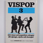 Vispop 3 :100 visor och populära sånger att sjunga, spela... - pikkukuva 2