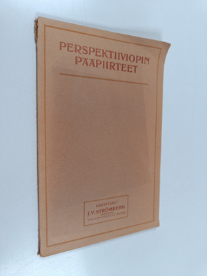 Johan Viktor Strömberg : Perspektiiviopin pääpiirteet : t...