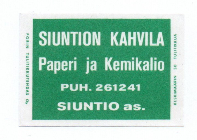 Porin tulitikkutehdas SIUNTION KAHVILA paperi ja kemikalio
