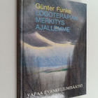 Gunter Funke : Logoterapian merkitys ajallemme - pikkukuva 1