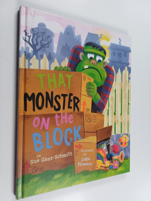 Sue Ganz-Schmitt : That monster on the block