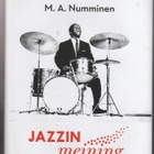 Numminen, M. A.,: Jazzin meining, Aviador 2016, skp,. K4 - pikkukuva 1