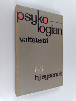 H. J Eysenck : Psykologian valtateitä