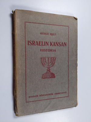 Arthur Hjelt : Israelin kansan historia