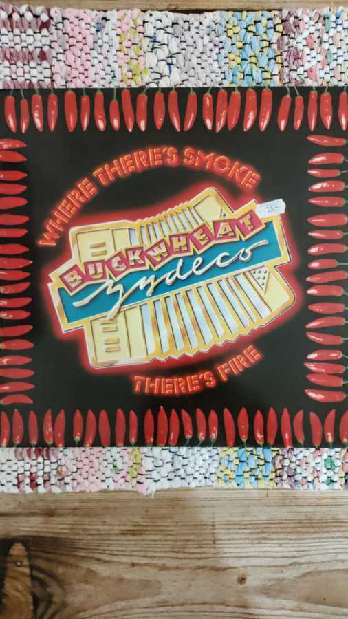 BUCKWHEAT ZYDECO -WHERE THERE'SMOKE THERE'S FIRE LP