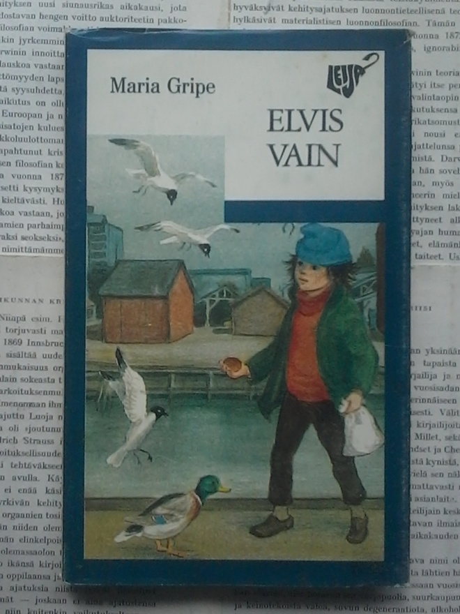Maria Gripe - Elvis vain (sid.)
