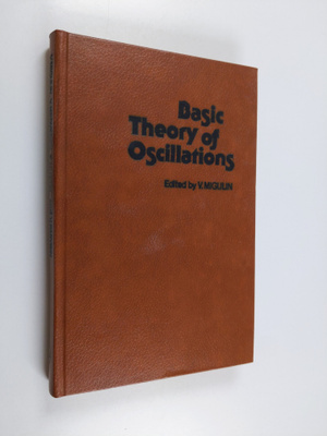 E. R. Mustel ym. : Basic theory of oscillations