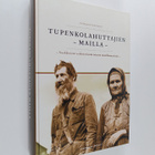 Kai Paajaste : Tupenkolahuttajien mailla : Vuokkiniemi es... - pikkukuva 1