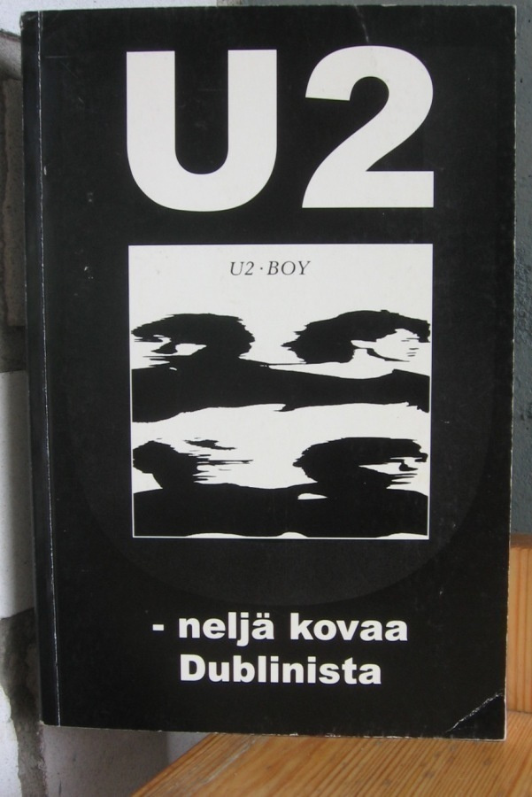 U2 - Neljä kovaa Dublinista, POP -kirja no 17, 2005. 232 s.
