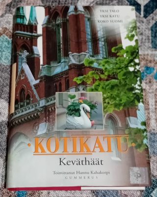 Hannu Kahakorpi (toim.) / Kotikatu - Keväthäät