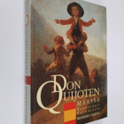 Markku Saksa : Don Quijoten maassa : reportaasi Espanjasta - pikkukuva 1