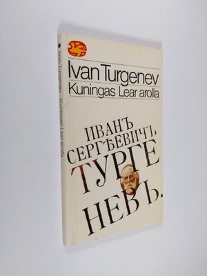 Ivan Turgenev : Kuningas Lear arolla