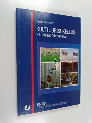 Seppo Tamminen : Kulttuurisukellus : kohteena Yhdysvallat