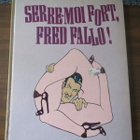 Willem: Serre-moi fort, Fred Fallo! - pikkukuva 1