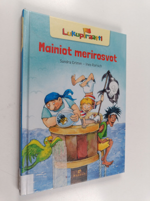Sandra Grimm : Mainiot merirosvot