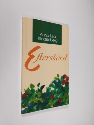 Anna-Lisa Klingenberg : Efterskörd