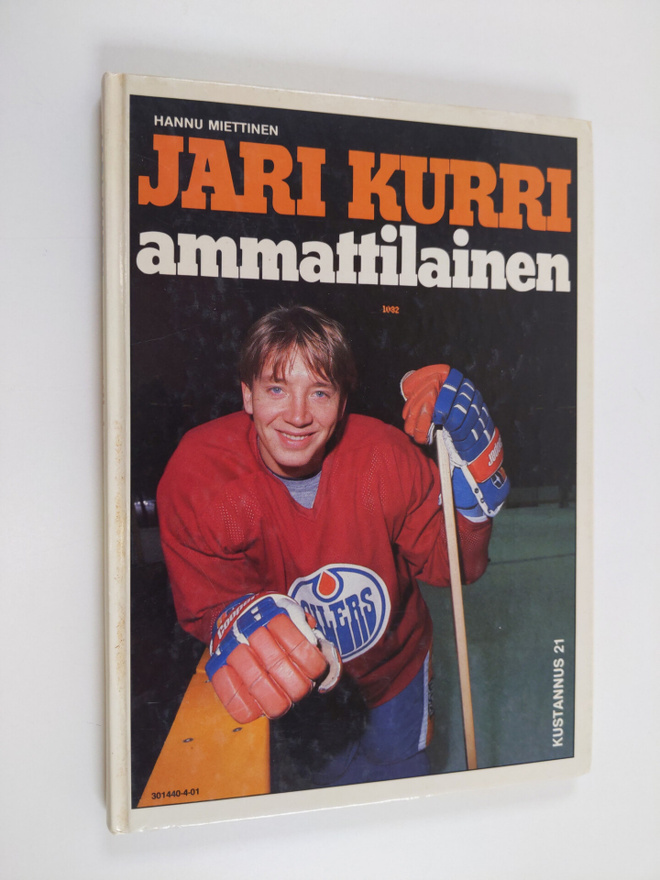 Hannu Miettinen : Jari Kurri : ammattilainen