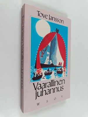 Tove Jansson : Vaarallinen juhannus