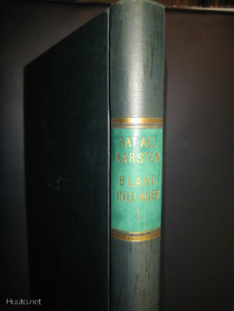 Karsten, Rafael Bland indianer i Ekvadors urskogar, 1920