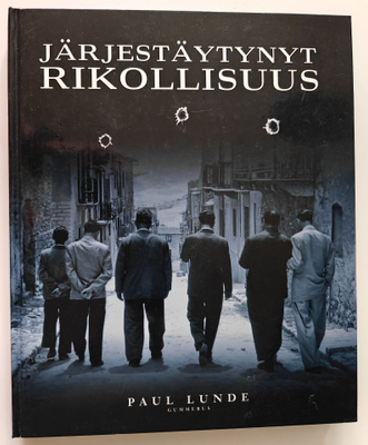 Paul Lunde: Järjestäytynyt rikollisuus