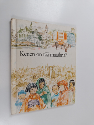 Robin Denniston : Kenen on tää maailma?