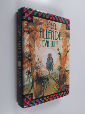 Isabel Allende : Eva Luna