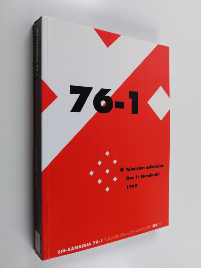 Toimiston asiakirjat osa 1 : Standardit 1999