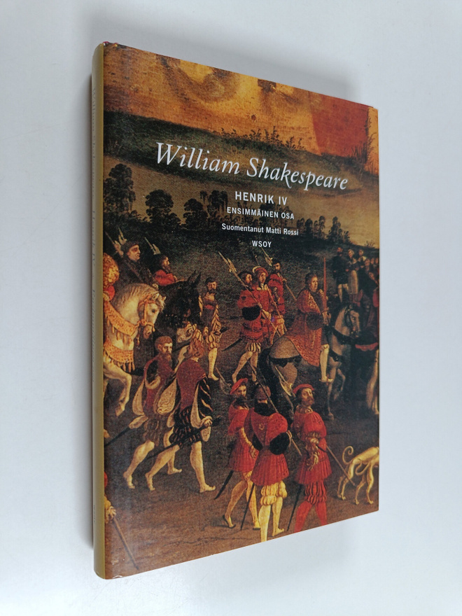 William Shakespeare : Henrik IV osa 1