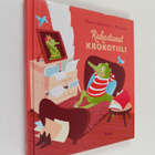 Hannu Hirvonen : Rakastunut krokotiili - pikkukuva 1