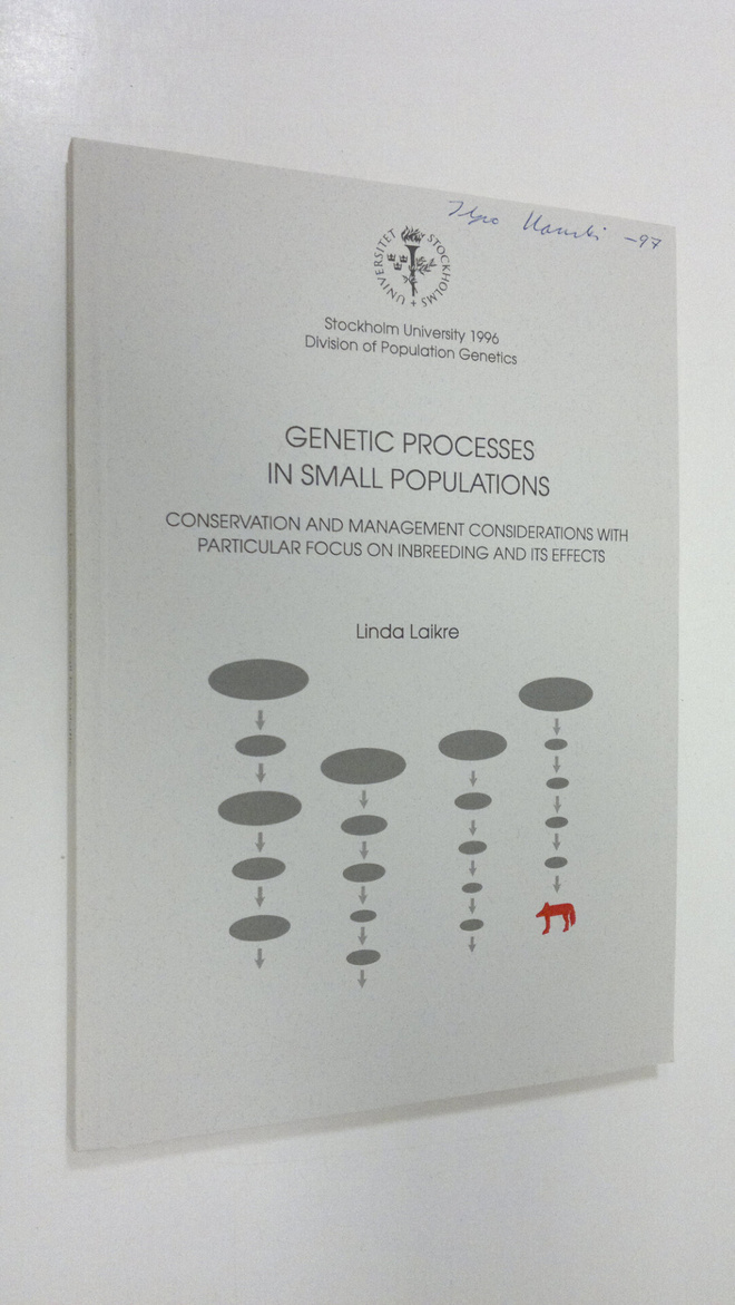 Linda Laikre : Genetic processes in small populations