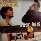 ACDA EN DE MUNNIC :: NAAR HUIS :: CD, ALBUM .. 1998 !! - pikkukuva 1