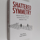 Pieter Thyssen ym. : Shattered Symmetry - Group Theory fr... - pikkukuva 1