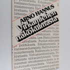 Arno Hannus : Virkamiehen näkökulmasta - pikkukuva 1