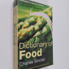 Charles Sinclair : Dictionary of food : international foo... - pikkukuva 1