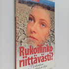 Leif Andersen : Rukoilinko riittävästi? : Rukouksen petty... - pikkukuva 1