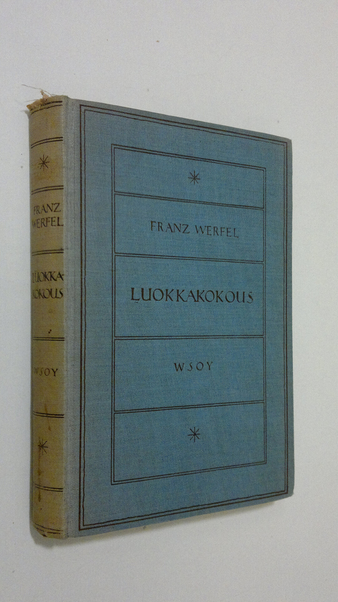 Franz Werfel : Luokkakokous : kertomus nuoruudenrikoksesta