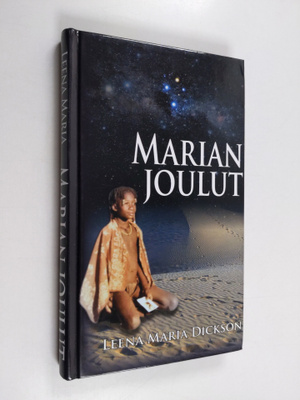 Leena Maria Dickson : Marian joulut (signeerattu)