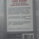 Rebel Raider: The Life of General John Hunt Morgan - pikkukuva 2