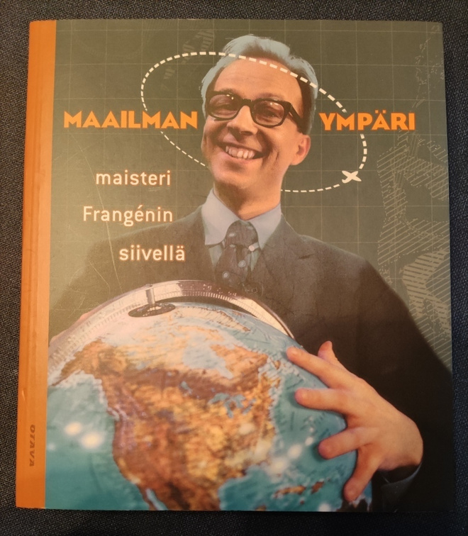 Maailman Ympäri Maisteri Frangenin Siivellä