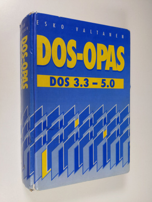 Esko Valtanen ym. : DOS-opas : DOS 3.3-5.0