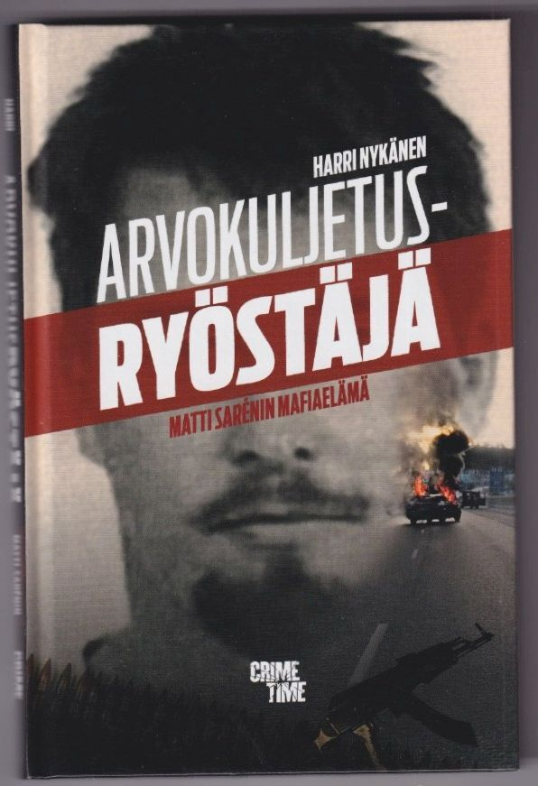 Harri Nykänen (toim.): Arvokuljetusryöstäjä