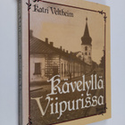 Katri Veltheim : Kävelyllä Viipurissa - pikkukuva 1