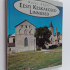 K. Aluve : Eesti keskaegsed linnused - pikkukuva 1