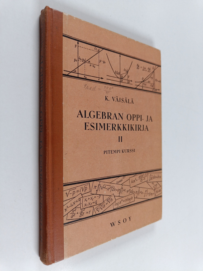 Kalle Väisälä : Algebran oppi- ja esimerkkikirja 2 : pite...