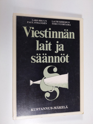 Lars Bruun : Viestinnän lait ja säännöt