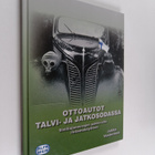 Jukka Vesterinen : Ottoautot talvi- ja jatkosodassa : siv... - pikkukuva 1